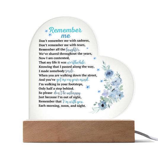 Remember Me - Memorial Printed Heart Acrylic Plaque - Night Light Gift