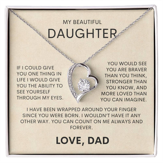 My Beautiful Daughter - Love Dad - Forever Love Necklace Gift Set