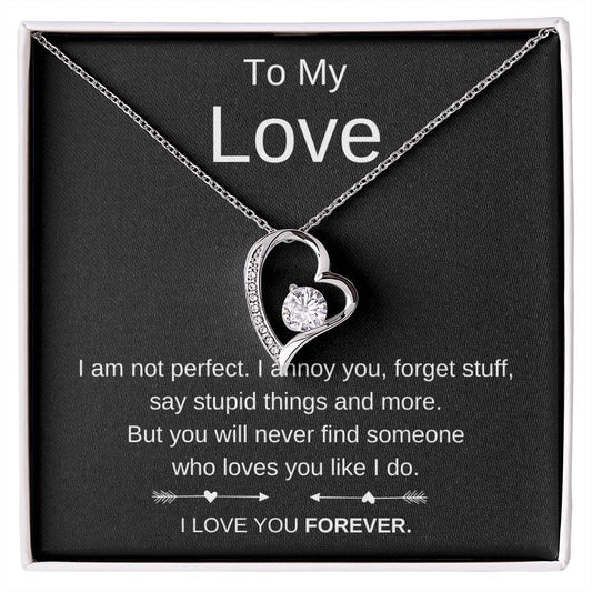 To My Love - Forever Love Necklace - Gift for Her, Girlfriend, Wife