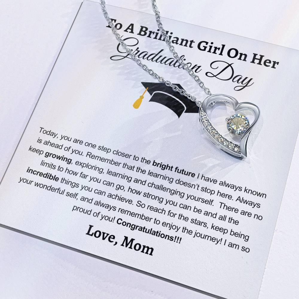 To A Brilliant Girl on Her Graduation Day, I Am So Proud of You Love Mom - Graduation Gift